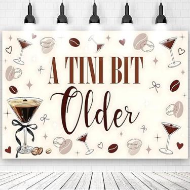 Imagem de A Tini Bit Faixa de pano de fundo mais antiga, grinalda de martini expresso, decorações de aniversário, banners para decoração de festa de despedida de solteira, 1,5 x 1 m