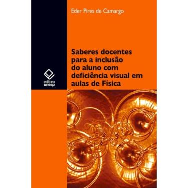 Imagem de Livro - Saberes Docentes Para A Inclusão Do Aluno Com Deficiência Visual Em Aulas De Física