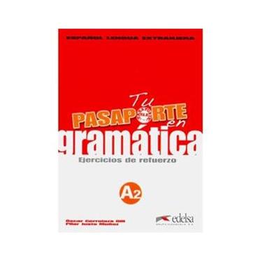 Imagem de Tu Pasaporte en Gramática: Ejercicios de Refuerzo - Nivel A2