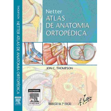 Imagem de Netter Atlas De Anatomia Ortopédica + Marca Página