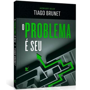 Imagem de O Problema É Seu - Tiago Brunet - Vida