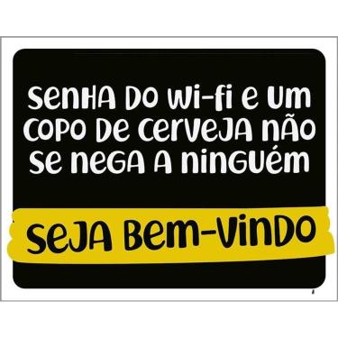 Imagem de Kit 3 Placas Senha Do Wifi Copo Cerveja Bem Vindo