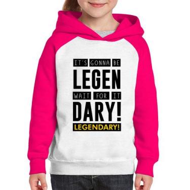 Imagem de Moletom Infantil It's gonna be Legendary - Foca na Moda, Branco, Rosa,