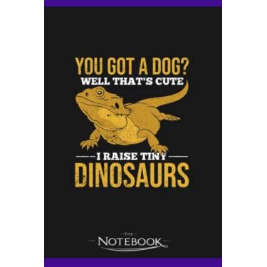 Imagem de Dinosaurs Funny Reptile Owner Animal Pet Bearded Dragon Notebook: 120 pages 6x9 inches| Gratitude Journal Notebook Gift For All Ages All Genders
