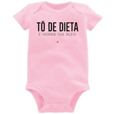 Imagem de Body Bebê Tô de dieta, é verdade esse bilete - Foca na Moda, Rosa bebê