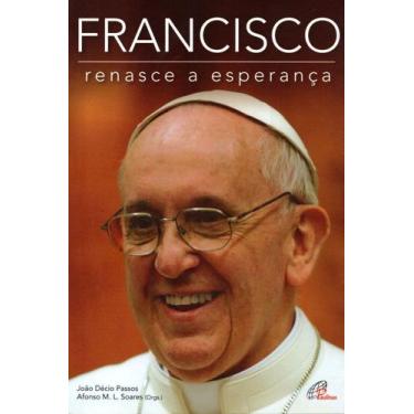 Imagem de Livro - Francisco: Renasce a esperança