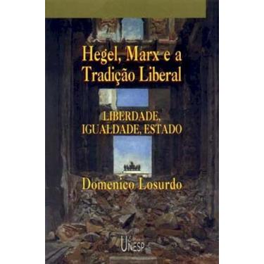 Imagem de Livro - Hegel, Marx e a tradição liberal