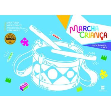 Imagem de Livro - Marcha Criança: Educação Infantil: 3 e 4 anos