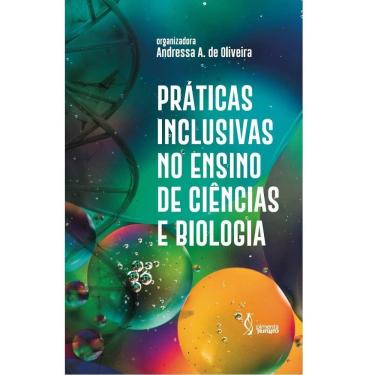 Imagem de Práticas inclusivas no ensino de ciências e biologia