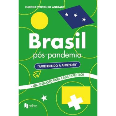 Imagem de Brasil pós-pandemia: Aprendendo a aprender um antídoto para cada espectro