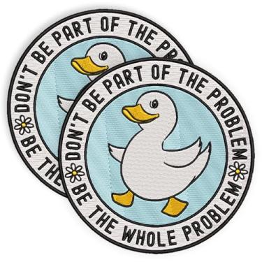Imagem de SODAVA [2 peças, 7,6 cm] Patch Don't Be Part of The Problem Be The Whole Problem – Patch bordado de ferro de pato engraçado – Emblema fofo com aplique de meme para jaquetas, bolsas, chapéus – Costurar