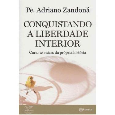 Imagem de Conquistando a Liberdade Interior