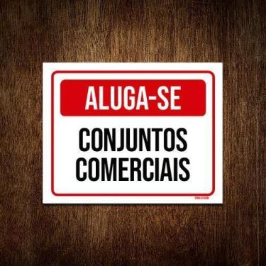 Imagem de Placa Sinalização - Aluga-Se Conjuntos Comerciais 18X23 - Sinalizo