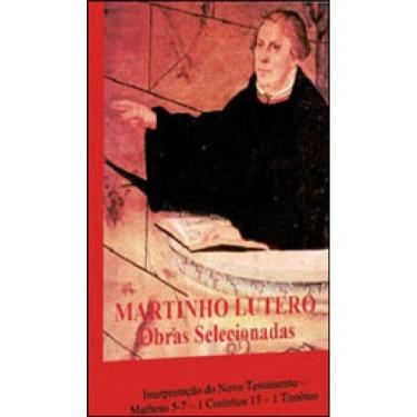 Imagem de Martinho Lutero - Obras Selecionadas - Vol. 9 - Interpretacaã Do Novo Testamento