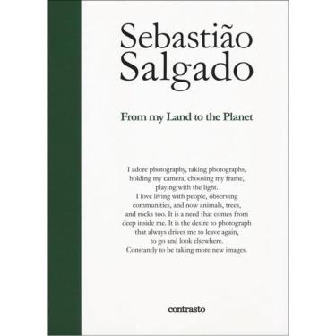 Imagem de Sebastião Salgado - From My Land To The Planet