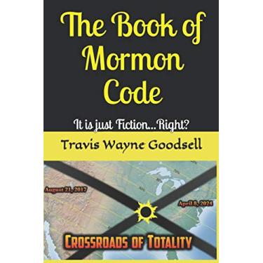 Imagem de The Book of Mormon Code: It is just Fiction...Right?