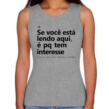 Imagem de Regata Feminina Se você está lendo aqui é pq tem interesse - Foca na M