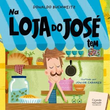Imagem de Livro Literatura Infantil - Na Loja Do José Tem...