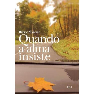 Imagem de Quando a alma insiste - Tagore Editora, 3