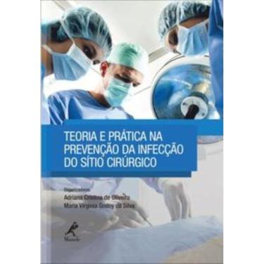 Imagem de Teoria e prática na prevenção da infecção do sítio cirúrgico