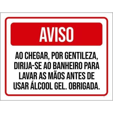 Imagem de Kit 5 Placas Aviso Chegar Banheiro Usar Álcool Gel 27X35 - Sinalizo