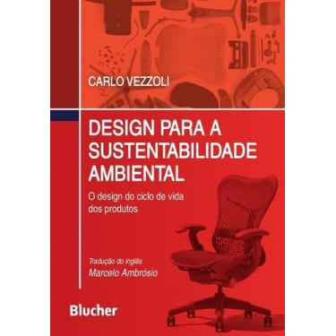 Imagem de Design Para A Sustentabilidade Ambiental - O Design Do Ciclo De Vida D