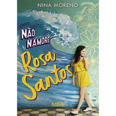 Imagem de Nao Namore Rosa Santos