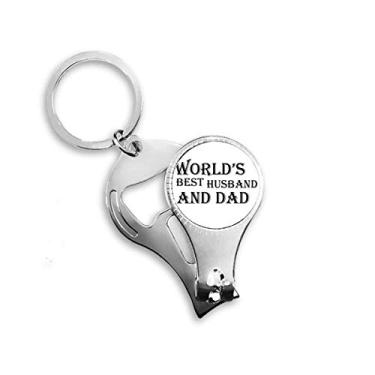 Imagem de Dreaming World's Best Dad and Husband Quote Nail Nipper Ring Chaveiro Abridor de Garrafas Cortador