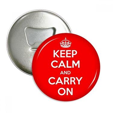 Imagem de Citação Keep Calm And Carry On Abridor de garrafas vermelho Emblema Multifuncional
