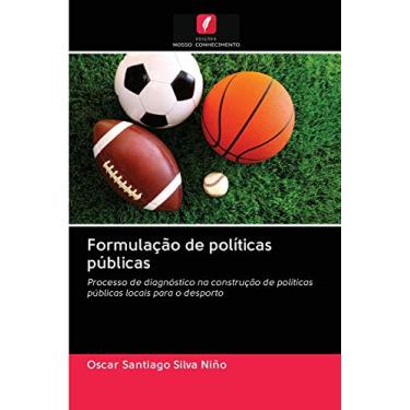 Imagem de Formulação de políticas públicas: Processo de diagnóstico na construção de políticas públicas locais para o desporto