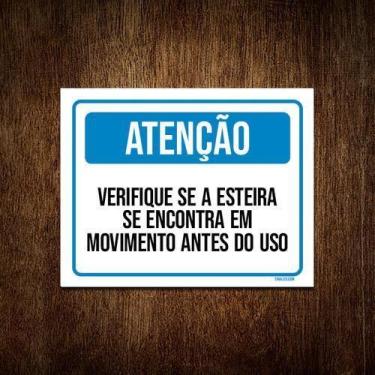 Imagem de Placa Atenção Verifique Esteira Se Encontra Movimento 18X23 - Sinalizo