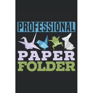 Imagem de Professional Paper Folder Journal Notebook: Origami Notebook | Notebook Planner | Logbook Journal | Journal 6x9 inches Lined Notebook 120 pages.