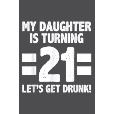 Imagem de 21st Birthday 21 Year Old Daughter Dad Mom Family: Study Notebook, 6 x 9 inches, 120 pages