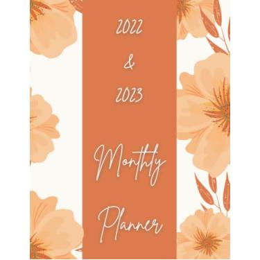 Imagem de 2022-2023 MONTHLY PLANNER: 2 Year Monthly Planner Floral Calendar 2022-2023 | 24 Months ( January 2022 to December 2023 ) | Federal Holidays | Agenda Schedule Organizer | 120 Pages 8.5 x 11