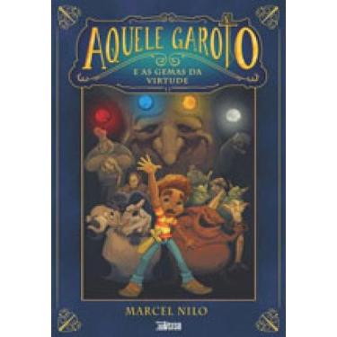 Imagem de Aquele garoto e as gemas da virtude