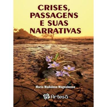 Imagem de Crises, Passagens E Suas Narrativas