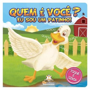 Imagem de Livro - Quem é você? Eu sou um patinho!