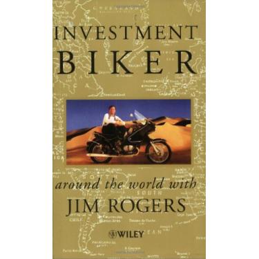 Imagem de Investment Biker: Around the World with Jim Rogers