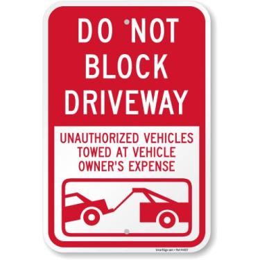 Imagem de SmartSign Placa de metal "Não bloqueie a entrada da garagem - veículos não autorizados rebocados às custas do proprietário do veículo" placa de metal, composto de alumínio de 120 mm (ACM), material reflexivo de grau de engenheiro, vermelho e branco