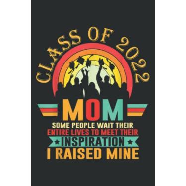 Imagem de Proud Mom of a Class of 2022 Graduate Senior 22 Mother: Wide Ruled Paper Notebook Journal | Pretty Wide Blank Lined Workbook ... for Home School College for Writing Notes