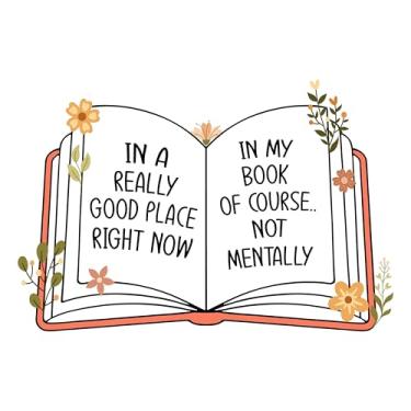 Imagem de (3 peças) em A Really Good Place Right Now in My Book of Course Not Mentally Sticker Motivational Sayings Bookish Bookish Booktrovert Lovers Vinyl Decals for Laptop Water Bottles Books Phone - Tamanho
