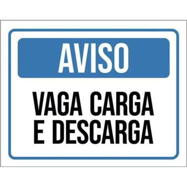 Imagem de Kit 5 Placas De Sinalização Aviso Vaga Carga E Descarga