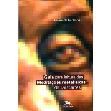 Imagem de Livro - Guia para leitura das "Meditações metafísicas" de Descartes