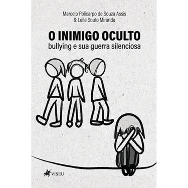 Imagem de O inimigo oculto: bullying e sua guerra silenciosa