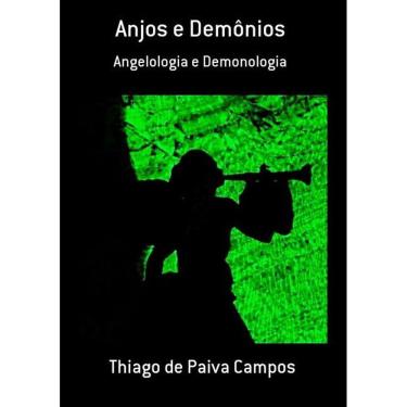 Imagem de Anjos E Demonios: Angelologia E Demonologia