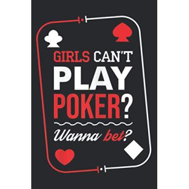 Imagem de Girls Cant Play Poker Wann Bet Card Games Funny Gambling: Daily Planner - Undated Daily Planner for Staying on Track
