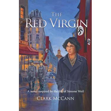 Imagem de The Red Virgin: A Novel Inspired by the Life of Simone Weil