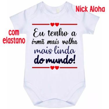 Imagem de body bebê irmã mais velha mais linda cód 2859 - nick aloha, Branco, G