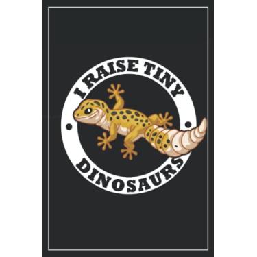 Imagem de I Raise Tiny Dinosaurs - Journals & Gifts: A leopard gecko design w/MORE Geckos inside - makes a great gift for women, gecko mom, gecko lover gift, ... dinosaur lover, dinosaur birthday gifts
