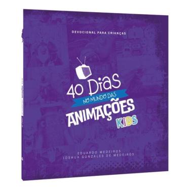 Imagem de 40 Dias No Mundo Das Animações Kids - Devocional